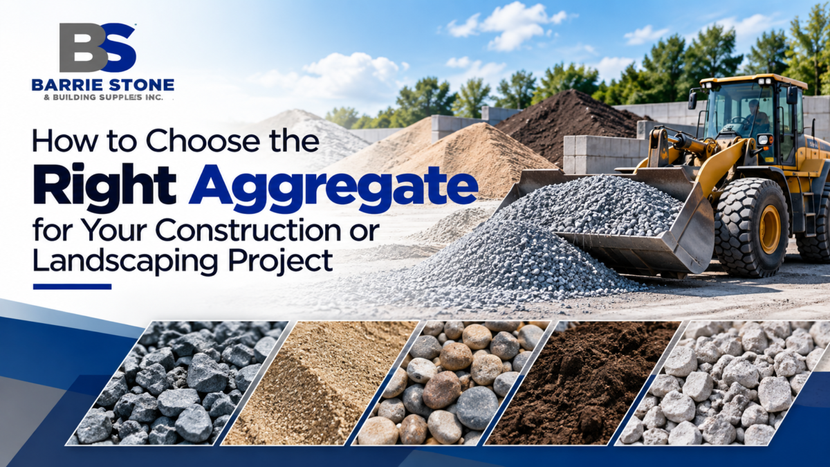 How to Choose the Right Aggregate for YourConstruction or Landscaping Project
